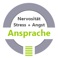 Ansprache Stress Angst Nervosität